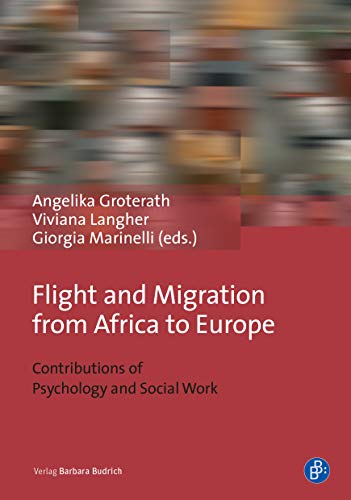Flight and Migration from Africa to Europe – Contributions of Psychology and Social Work