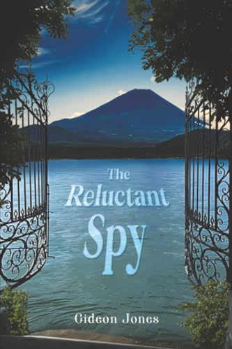 The Reluctant Spy