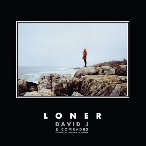 David J & Comrades - Loner [VINYL]