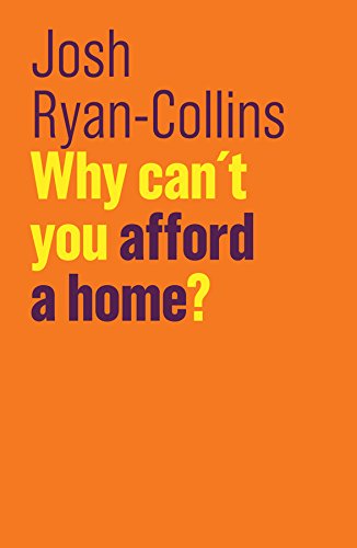 Why Can′t You Afford a Home? (The Future of Capitalism)
