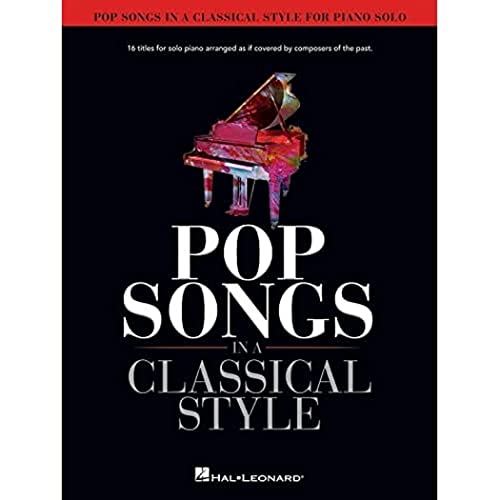 Pop Songs in a Classical Style : For Piano Solo