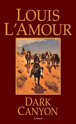 Dark Canyon: A Novel