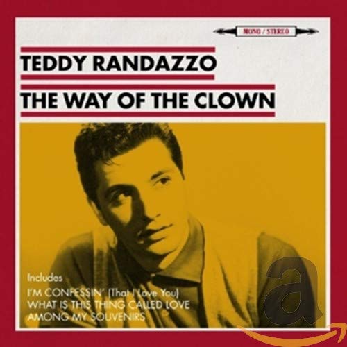 Teddy Randazzo - The Way of the Clown [CD]