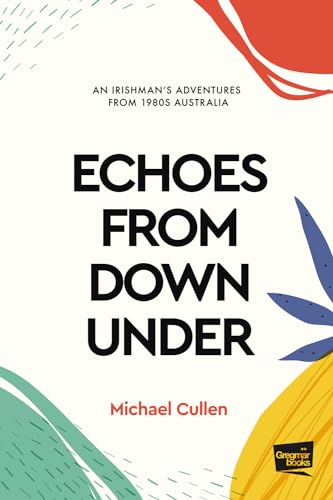 Michael Cullen - Echoes From Down Under
