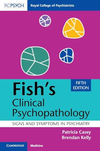 Fish's Clinical Psychopathology : Signs and Symptoms in Psychiatry