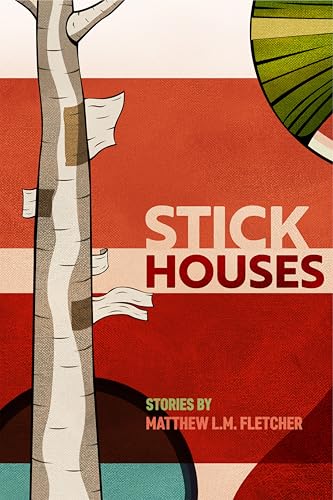 Stick Houses : Stories