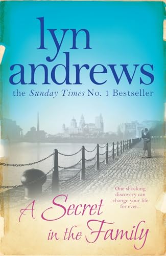 A Secret in the Family: One shocking discovery can change your life forever...