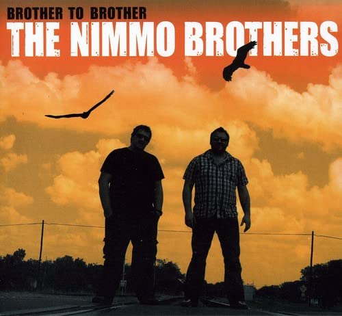 Nimmo Brothers, The - Brother To Brother [CD]