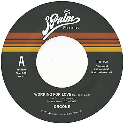 Orgone - Working For Love/Dreamer [7 inch] [VINYL]