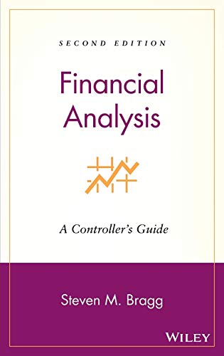 Financial Analysis: A Controllers Guide