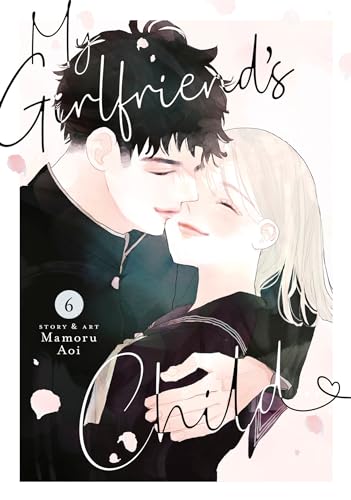 My Girlfriend's Child Vol. 6 : 6