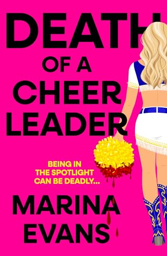 Death of a Cheerleader : An utterly gripping and unique thriller full of twists and turns for 2025