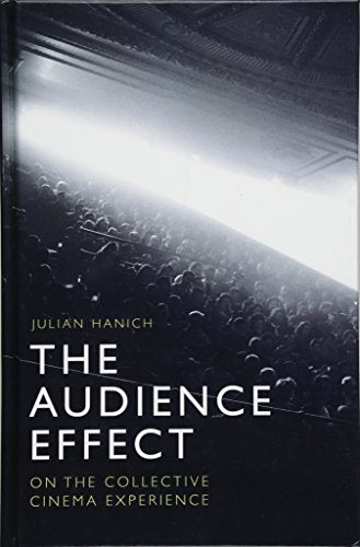 The Audience Effect : On the Collective Cinema Experience