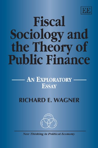 Fiscal Sociology and the Theory of Public Finance: An Exploratory Essay