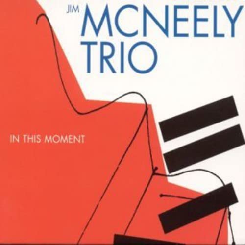 Jim Mcneely Trio - In This Moment [CD]