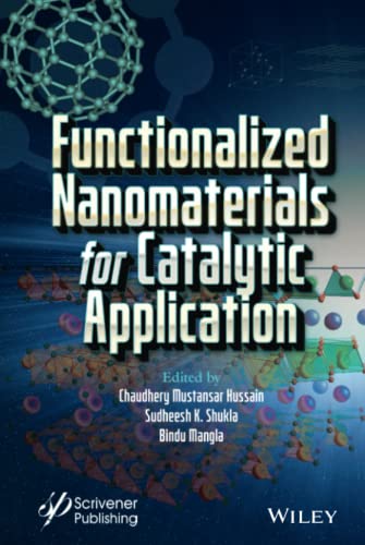 Functionalized Nanomaterials for Catalytic Application