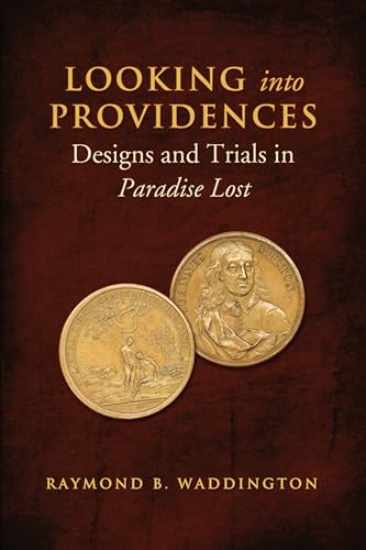Looking Into Providences : Designs and Trials in Paradise Lost