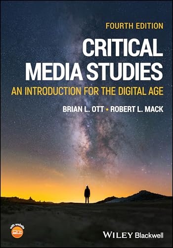 Critical Media Studies : An Introduction for the Digital Age
