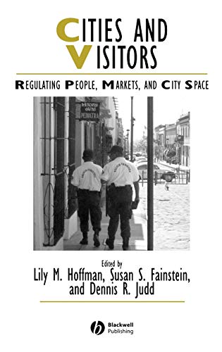 Cities and Visitors: Regulating People