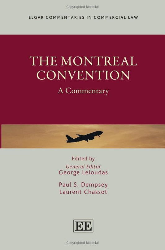 The Montreal Convention : A Commentary