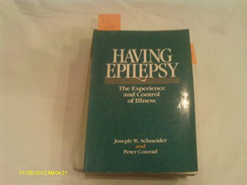 Having Epilepsy: The Experience and Control of Illness