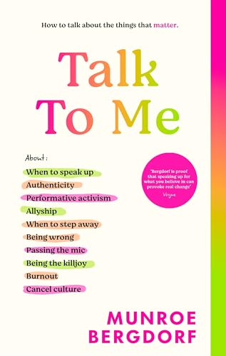 Talk To Me : How to talk about the things that matter