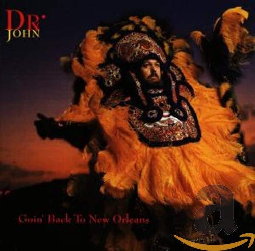 Dr. John album cover, “Goin’ Back To New Orleans,” featuring Mardi Gras imagery.