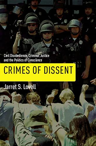 Crimes of Dissent: Civil Disobedience