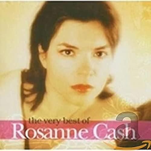 Cash, Rosanne - The Very Best Of [CD]