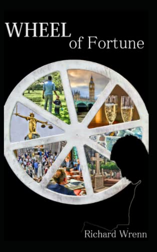 Mr Richard Wrenn:Wheel of Fortune (The Mitcham Saga)