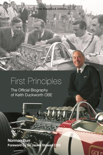 First Principles : The Official Biography of Keith Duckworth