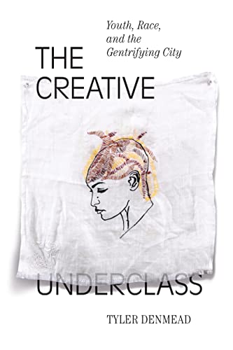 The Creative Underclass: Youth