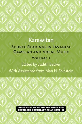 Karawitan : Source Readings in Javanese Gamelan and Vocal Music, Volume 2