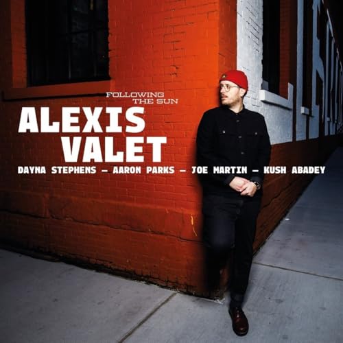 Alexis Valet Feat. Dayna Stephens & Aaron Parks & - Following The Sun [CD]