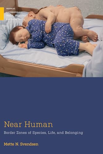 Near Human: Border Zones of Species