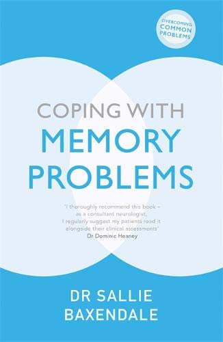 Coping with Memory Problems (Overcoming Common Problems)