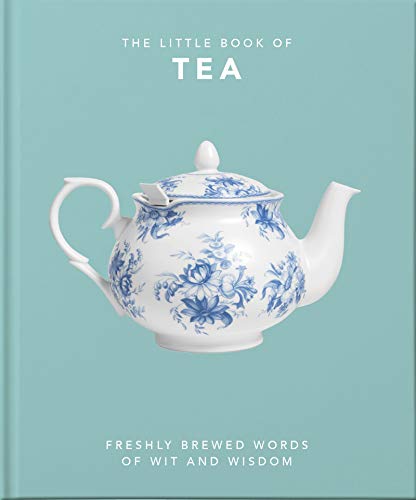 The Little Book of Tea: Sweet dreams are made of tea: 8