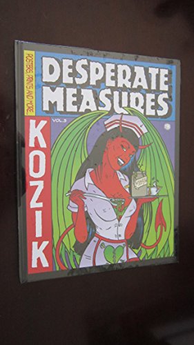 Desperate Measures: Empty Pleasures
