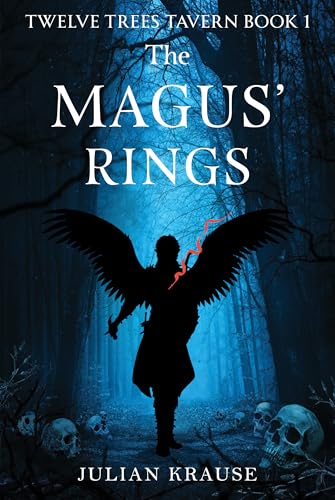 Twelve Trees Tavern Book One, The Magus' Rings