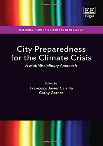 City Preparedness for the Climate Crisis: A Multidisciplinary Approach