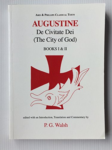 Augustine: The City of God Books I and II