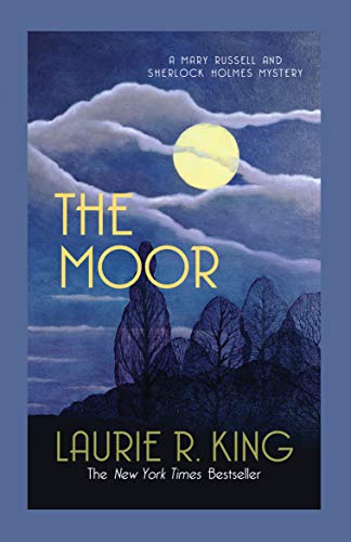 The Moor: A captivating mystery for Mary Russell and Sherlock Holmes (Mary Russell & Sherlock Holmes, 4)