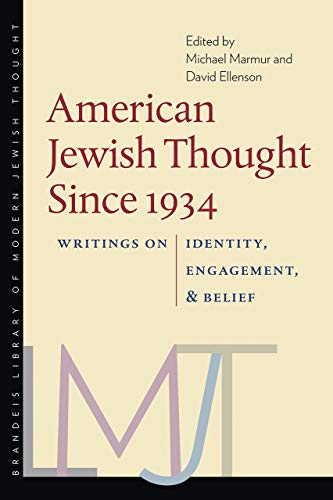 American Jewish Thought Since 1934 - Writings on Identity