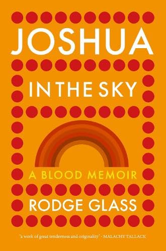Joshua in the Sky : A Blood Memoir