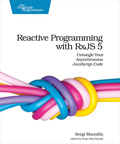 Book cover: "Reactive Programming with RxJS" featuring colorful, tangled cords.