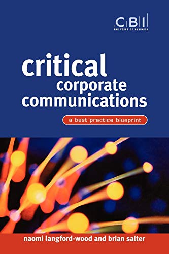 Critical Corporate Communications : A Best Practice Blueprint