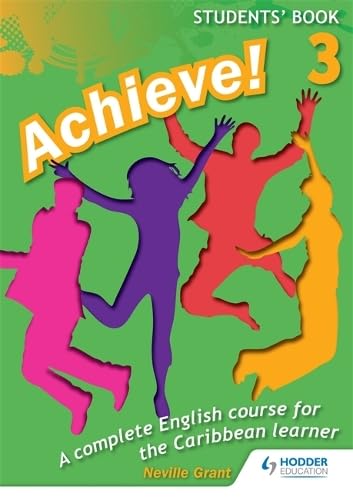 Achieve! Students Book 3: Student Book 3: An English course for the  Caribbean L