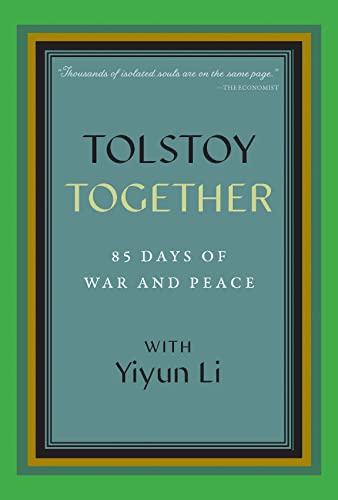 Tolstoy Together : 85 Days of War and Peace with Yiyun Li