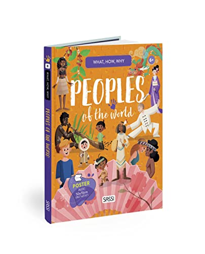 What, How, Why - Peoples of the World