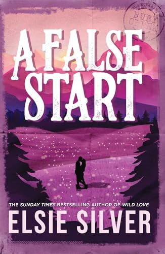 A False Start : From the Sunday Times bestseller comes the sweet and spicy brother's best friend romance Volume 4